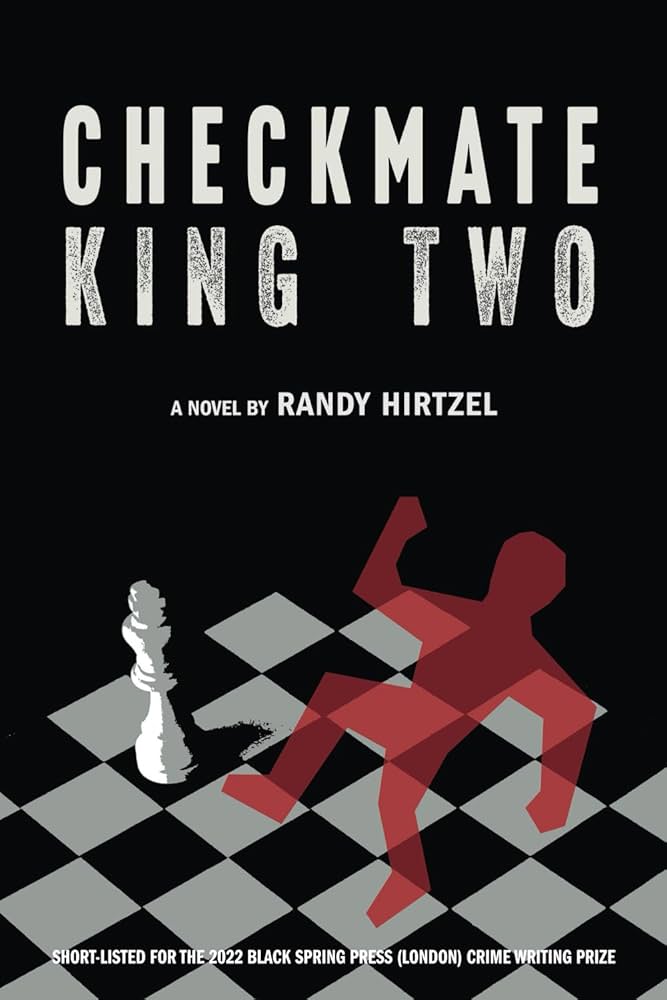 Amazon.com: Checkmate King Two: 9798218356323: Hirtzel